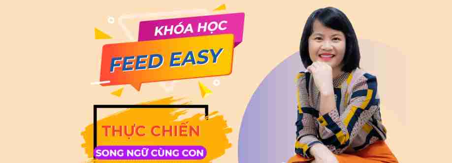 Feed Easy K10 - Thực chiến song ngữ cùng Cover Image